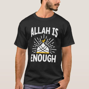 Allah is genoeg religie moskee Ramadan Koran Isla T-shirt