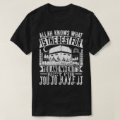 Allah weet wat het beste voor jou is t-shirt (Design voorkant)