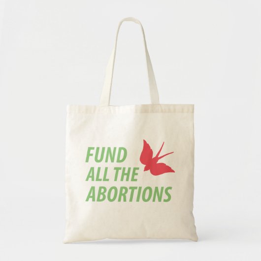 Alle abortussen financieren tote bag (Voorkant)