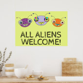 ALLE ALIENS WELCOMEN KUNNEN LEVEND KANTOOR POSTER (Keuken)