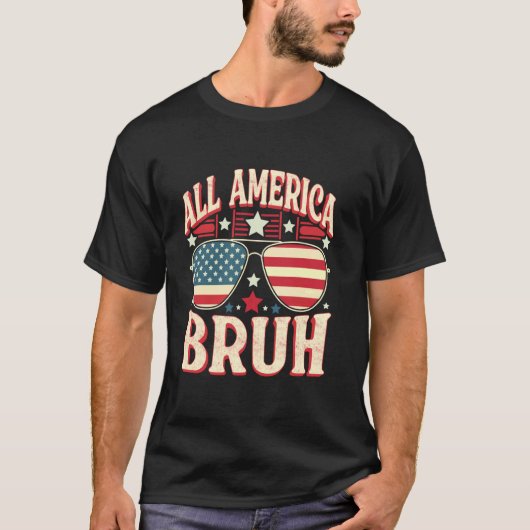Alle Amerca Bruh Brillen - USA Vlag 4 juli 1 T-shirt (Voorkant)