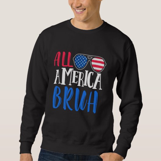Alle Amerca Bruh Brillen - USA Vlag 4 juli Trui (Voorkant)