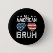 Alle Amerikaanse Bruh 4 juli Jongen Ronde Button 5,7 Cm (Voorkant)