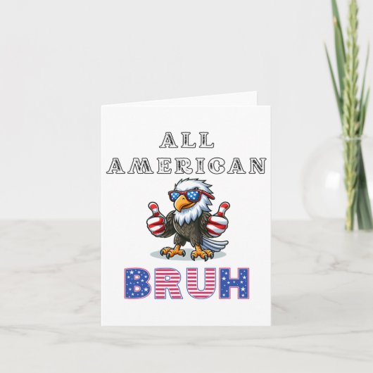 Alle Amerikaanse Bruh 4th van 1 juli Kaart (Voorkant)