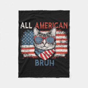 Alle Amerikaanse Bruh Funny Cat 4th of July Patrio Fleece Deken
