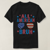 Alle Amerikaanse Bruh Happy 4th van juli Jongens P T-shirt (Design voorkant)