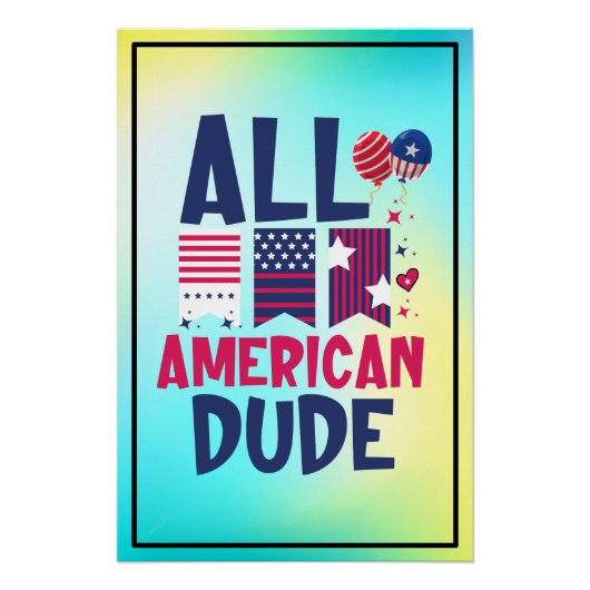 Alle Amerikaanse Dude-96993 Perfect Poster (Voorkant)