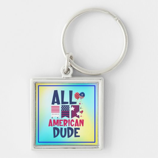 Alle Amerikaanse Dude-96993 Sleutelhanger (Voorkant)