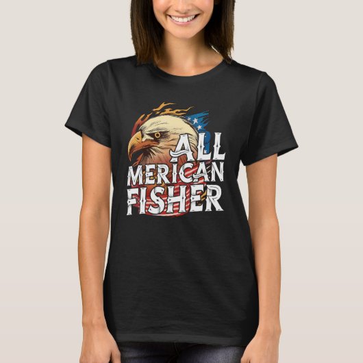 Alle Amerikaanse Fisher 4th van juli Dag Eagle VS  T-shirt (Voorkant)