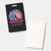 Alle Amerikaanse leraar op 4 juli Badge (Voor- en achterkant)