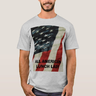 ALLE AMERIKAANSE LUNCH LADY T-SHIRT