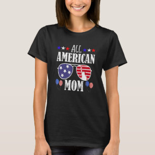 Alle Amerikaanse mam op 4 juli Amerikaanse familie T-shirt