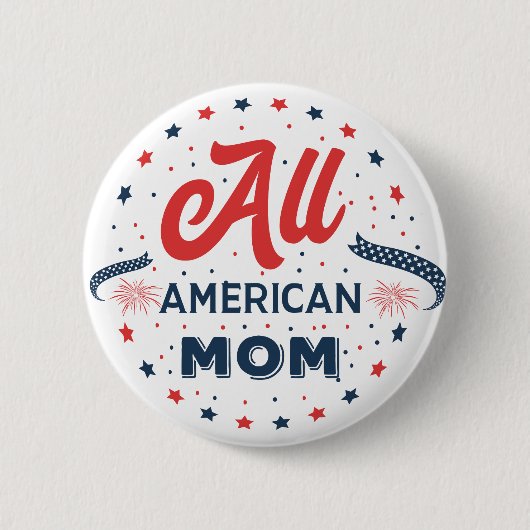 Alle Amerikaanse mam Ronde Button 5,7 Cm (Voorkant)