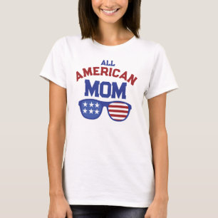 Alle Amerikaanse mam T-shirt