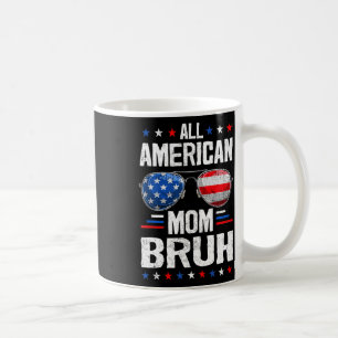 Alle Amerikaanse mama Bruh 4 juli Moeder Mama Pat Koffiemok
