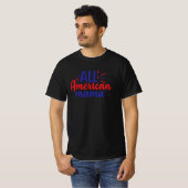 Alle Amerikaanse mama T-shirt (Voorkant volledig)