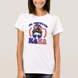 Alle Amerikaanse mama T-shirt