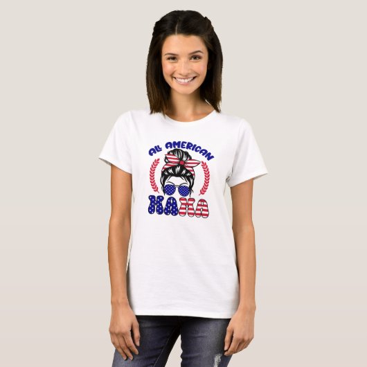 Alle Amerikaanse mama T-shirt (Voorkant volledig)