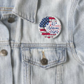 Alle Amerikaanse mama USA Flag Red White Blue Patr Ronde Button 5,7 Cm (In situ)