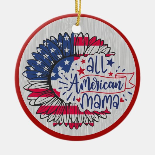 Alle Amerikaanse mamma Red White Blue Amerikaanse  Keramisch Ornament (Voorkant)
