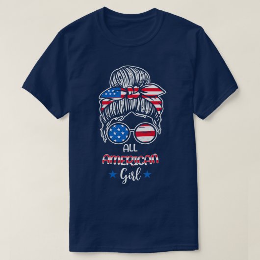 Alle Amerikaanse meisjes op 4 juli Messy Bun T-shirt (Design voorkant)