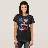 Alle Amerikaanse Moeder 4th van juli Moederdag Vro T-shirt (Voorkant volledig)