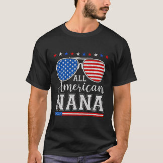 Alle Amerikaanse Nana 4th van juli Patriottische Z T-shirt