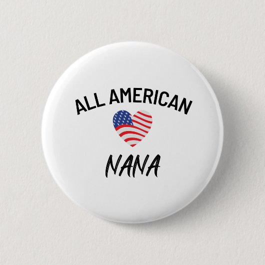 Alle Amerikaanse Nana Ronde Button 5,7 Cm (Voorkant)