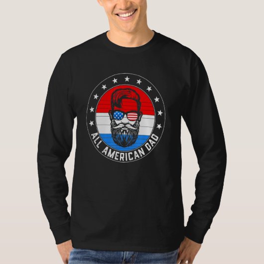 Alle Amerikaanse papa Happy Vaderdag van 4 juli on T-shirt (Voorkant)