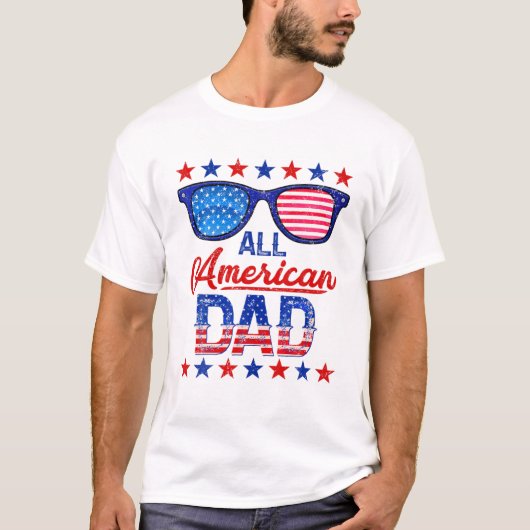 Alle Amerikaanse vader 4 juli herdenkingsdag vader T-shirt (Voorkant)