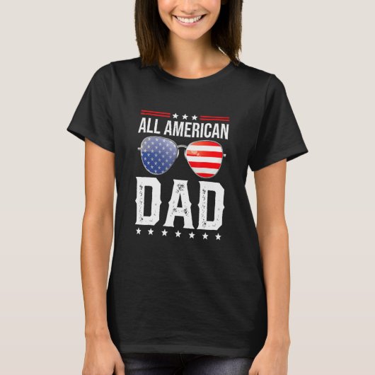 Alle Amerikaanse vader die familie vierde van jul. T-shirt (Voorkant)