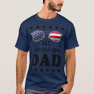 Alle Amerikaanse vader op 4 juli T shirt vaderdag 