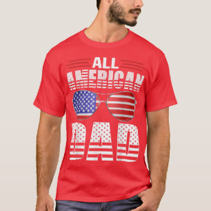 Alle Amerikaanse vader op 4 juli vaderdag T-shirt