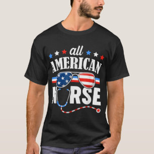 Alle Amerikaanse verpleegsters op 4 juli Patriotic T-shirt