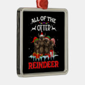 Alle andere kerstdagen van de Otter Reindeer Funny Metalen Ornament (Rechts)