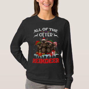 Alle andere kerstdagen van de Otter Reindeer Funny T-shirt