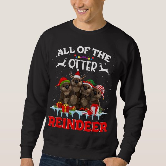 Alle andere kerstdagen van de Otter Reindeer Funny Trui (Voorkant)