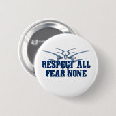 Alle angst respecteren, geen ronde button 5,7 cm (Voorkant /achterkant)