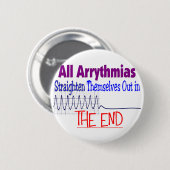 Alle aritmieën rechtzetten zichzelf uit EIND Ronde Button 5,7 Cm (Voorkant /achterkant)