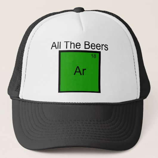 Alle bier Argon Element Pun T-Shirt Trucker Pet (Voorkant)