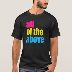 Alle bovengenoemde Pansexual LGBT Pride Parade Fla T-shirt