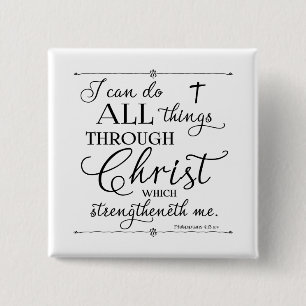 Alle dingen door Christus - Filippijnen 4:13 Vierkante Button 5,1 Cm