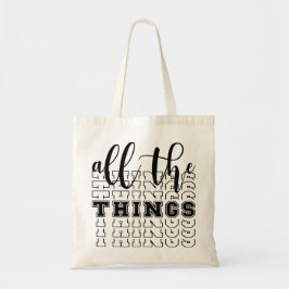 Alle dingen tote bag