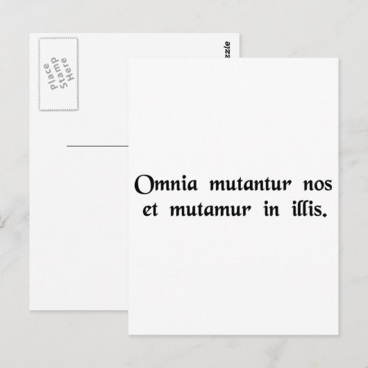 Alle dingen veranderen, en we veranderen ermee. briefkaart (Voorkant / Achterkant)