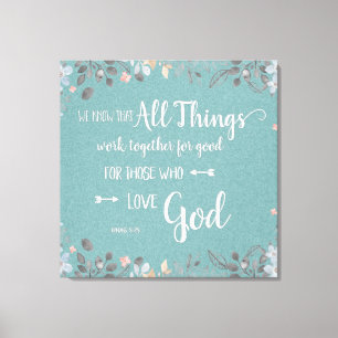 Alle dingen werken samen - Rom 8:28 Canvas Afdruk