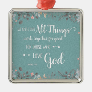 Alle dingen werken samen - Rom 8:28 Metalen Ornament