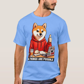 Alle dingen zijn mogelijk Shiba Inu Dog Laptop Hom T-shirt