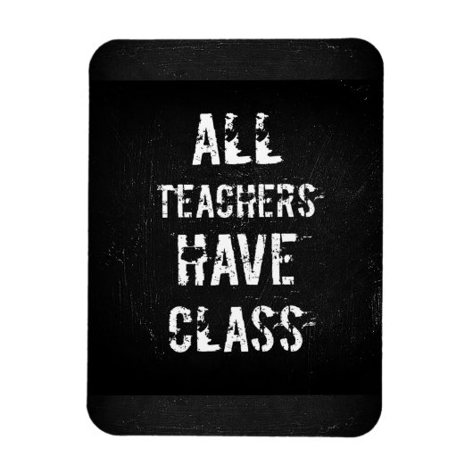 ALLE DOCENTEN HEBBEN KLAS Magneet (Verticaal)
