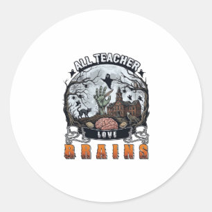 Alle docenten houden van hersenen Halloween Zombie Ronde Sticker