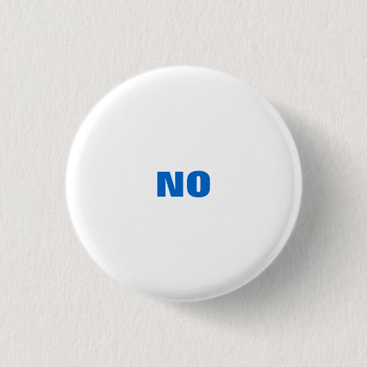 ALLE DOELSTELLINGEN "NEE" RONDE BUTTON 3,2 CM (Voorkant)